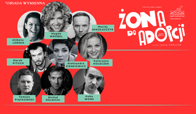 Plakat wydarzenia:  spektakl ŻONA DO ADOPCJI 