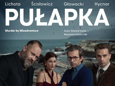 Plakat wydarzenia:  spektakl PUŁAPKA g. 16.00 