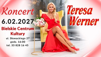 Event poster:  Koncert Teresy Werner z okazji 15-lecia solowej kariery artystycznej!