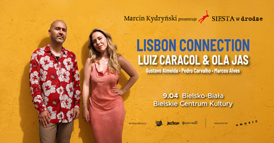Plakat wydarzenia:  SIESTA w drodze: LISBON CONNECTION - LUIZ CARACOL & OLA JAS